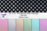 Glitter Dots Transparent Paper Overlay - Seamless